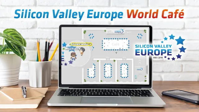 Let’s Play Networking! The Silicon Valley Europe World Café – network playfully, exchange ideas, and be part of the digital future!