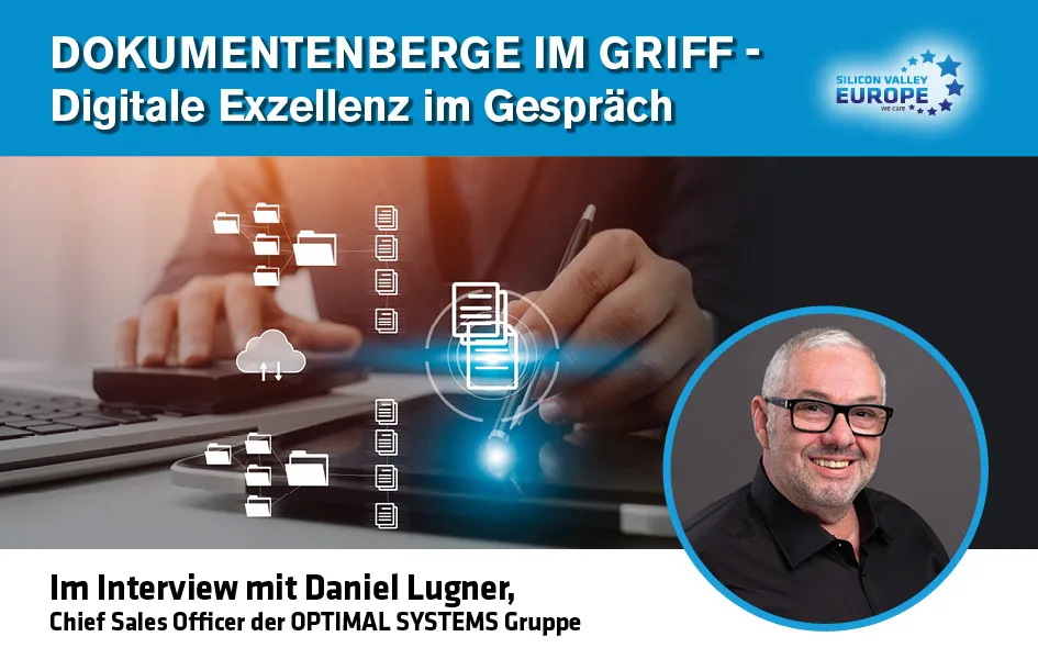 Exklusives Interview mit Daniel Lugner, Chief Sales Officer der OPTIMAL SYSTEMS Gruppe