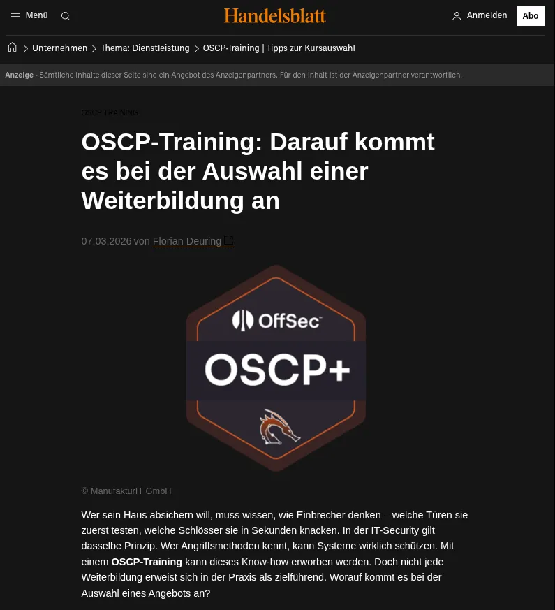 OSCP is a globally recognized certification for practical penetration testing skills. Manufaktur IT Training combines a five-day intensive week with several months of webinar support.