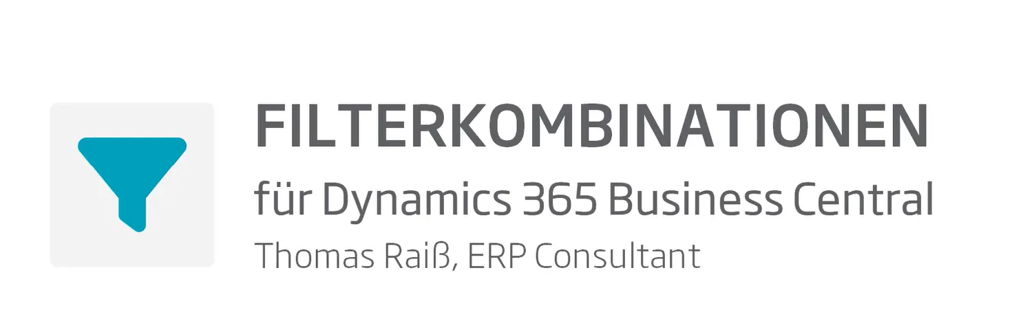 In diesem Video lernst du die wichtigsten Filterkombinationen für Microsoft Dynamics 365 Business Central kennen.