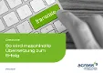 - In four steps to efficient machine translation - Faster ROI and better quality with the combination of technologies
