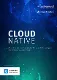 Booster for innovative products and solutions | With Cloud Native, companies can unlock new potential for greater competitiveness!