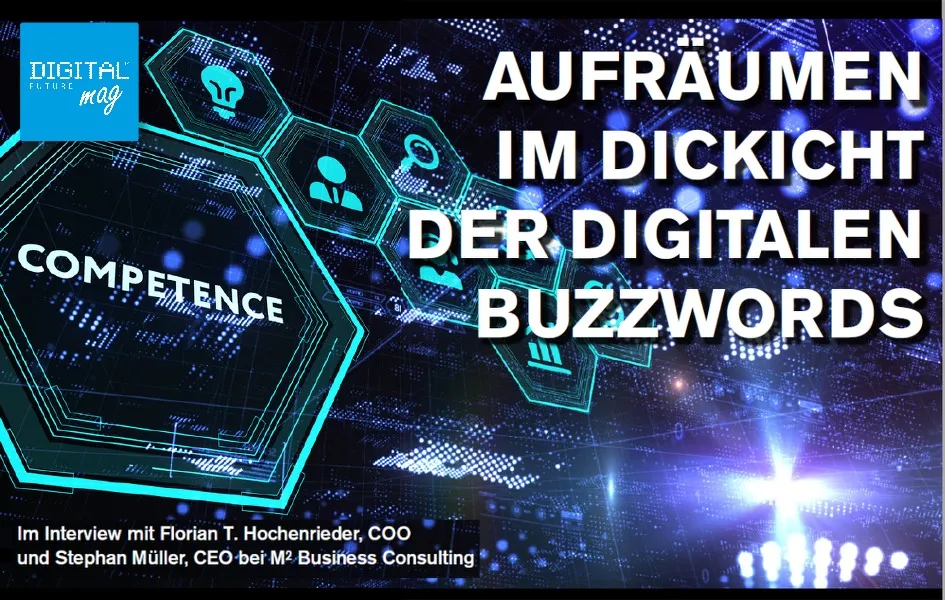 In the interview with Florian T. Hochenrieder, COO and Stephan Müller, CEO at M² Business Consulting