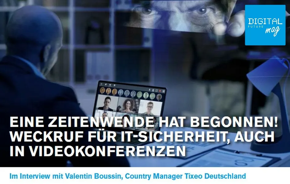 Im Interview mit Valentin Boussin, Country Manager Tixeo Deutschland